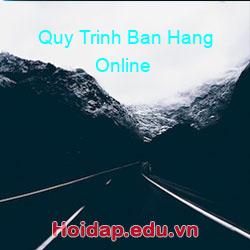 Quy Trinh Ban Hang Online